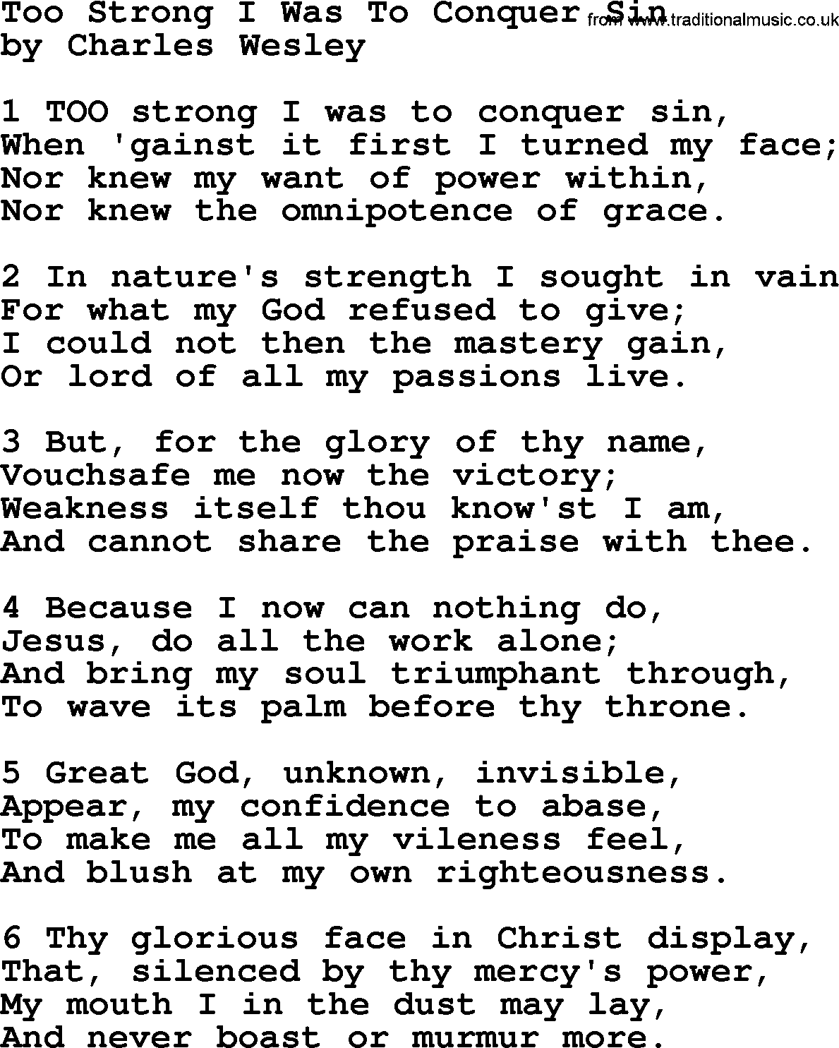 Charles Wesley hymn: Too Strong I Was To Conquer Sin, lyrics