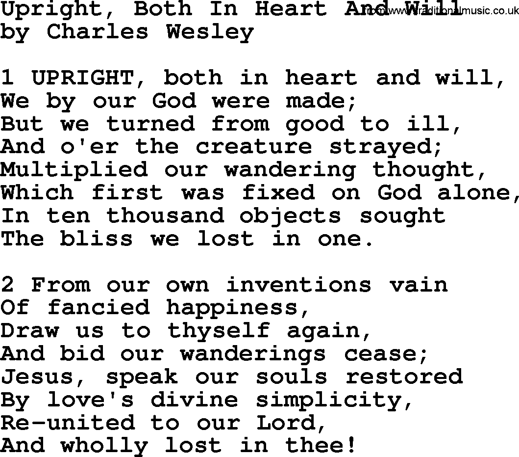Charles Wesley hymn: Upright, Both In Heart And Will, lyrics