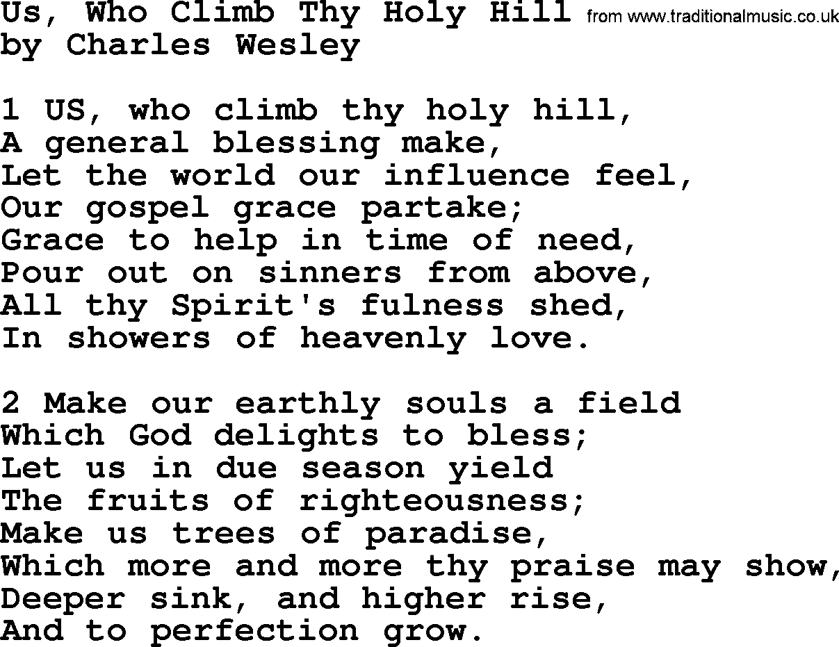 Charles Wesley hymn: Us, Who Climb Thy Holy Hill, lyrics