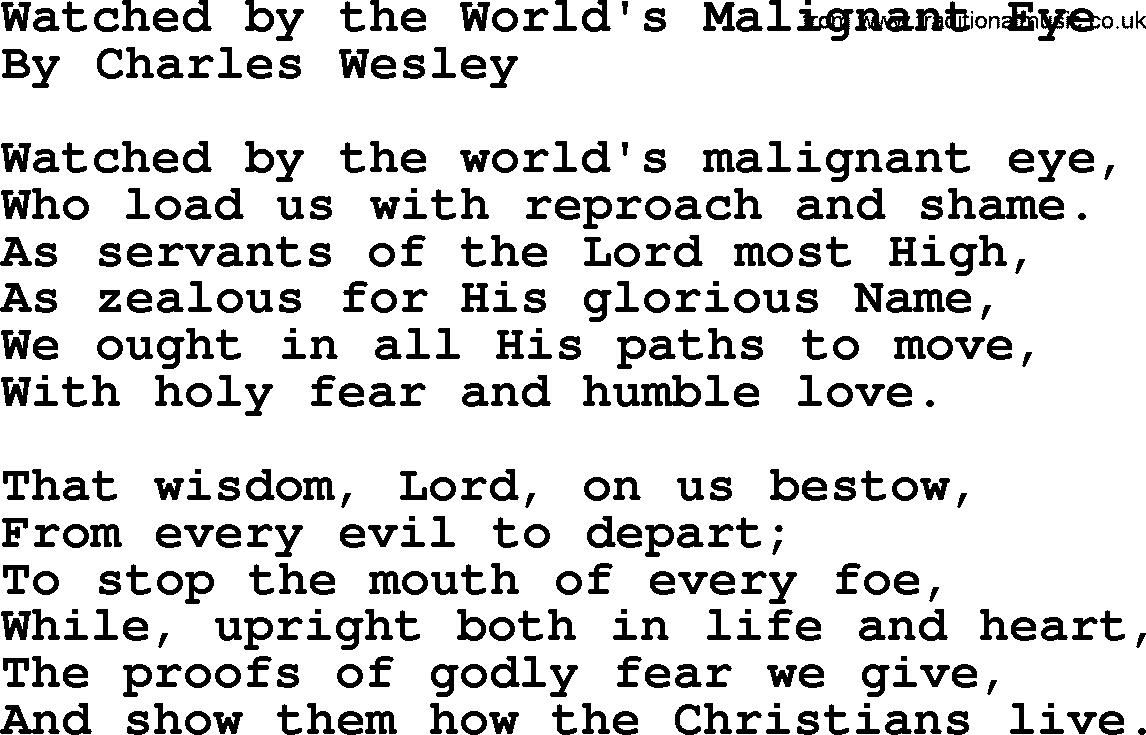 Charles Wesley hymn: Watched By The World's Malignant Eye, lyrics