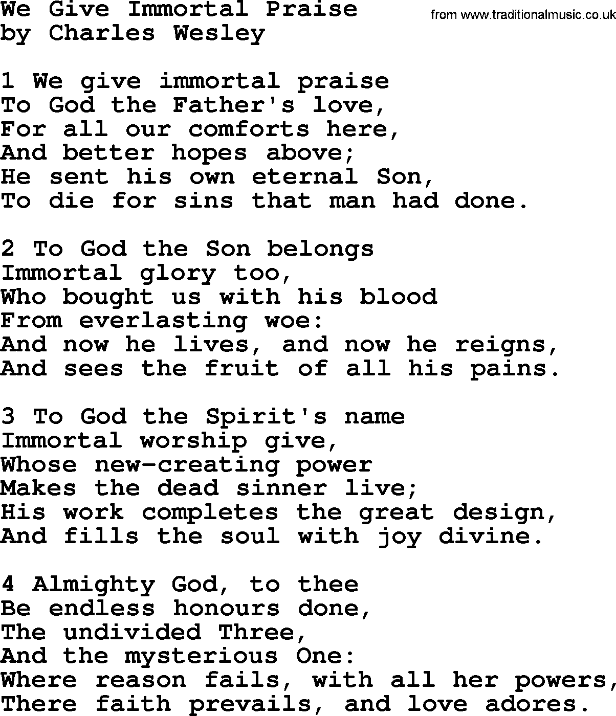 Charles Wesley hymn: We Give Immortal Praise, lyrics