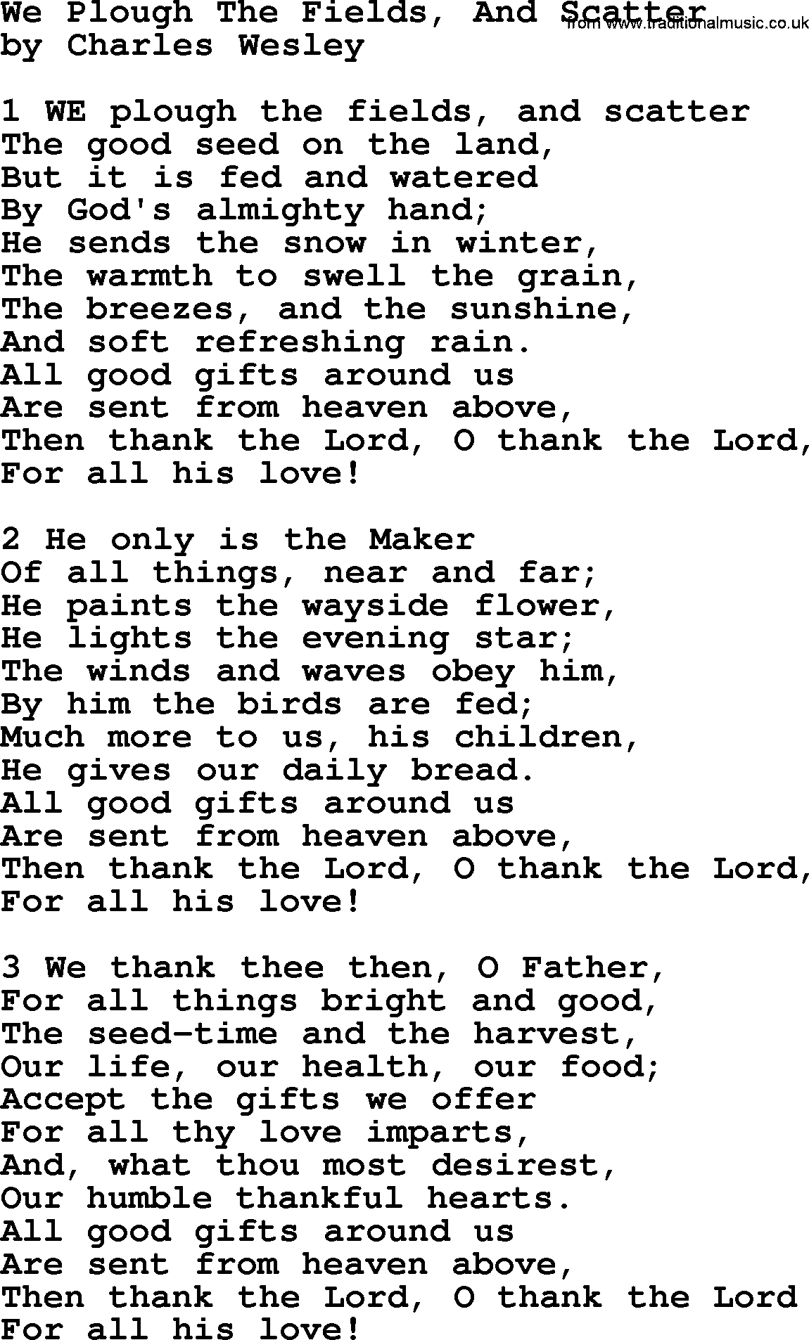 Charles Wesley hymn: We Plough The Fields, And Scatter, lyrics