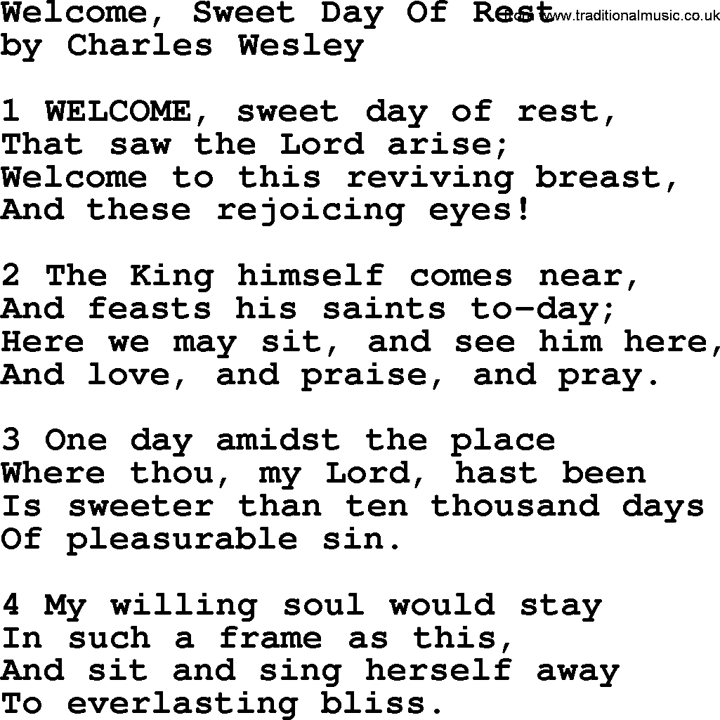 Charles Wesley hymn: Welcome, Sweet Day Of Rest, lyrics