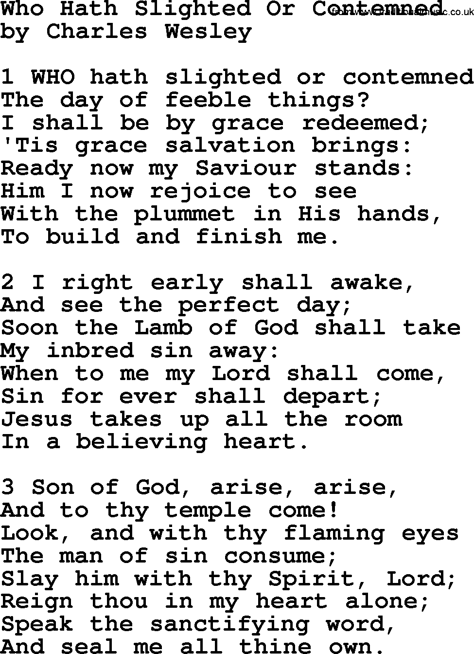 Charles Wesley hymn: Who Hath Slighted Or Contemned, lyrics