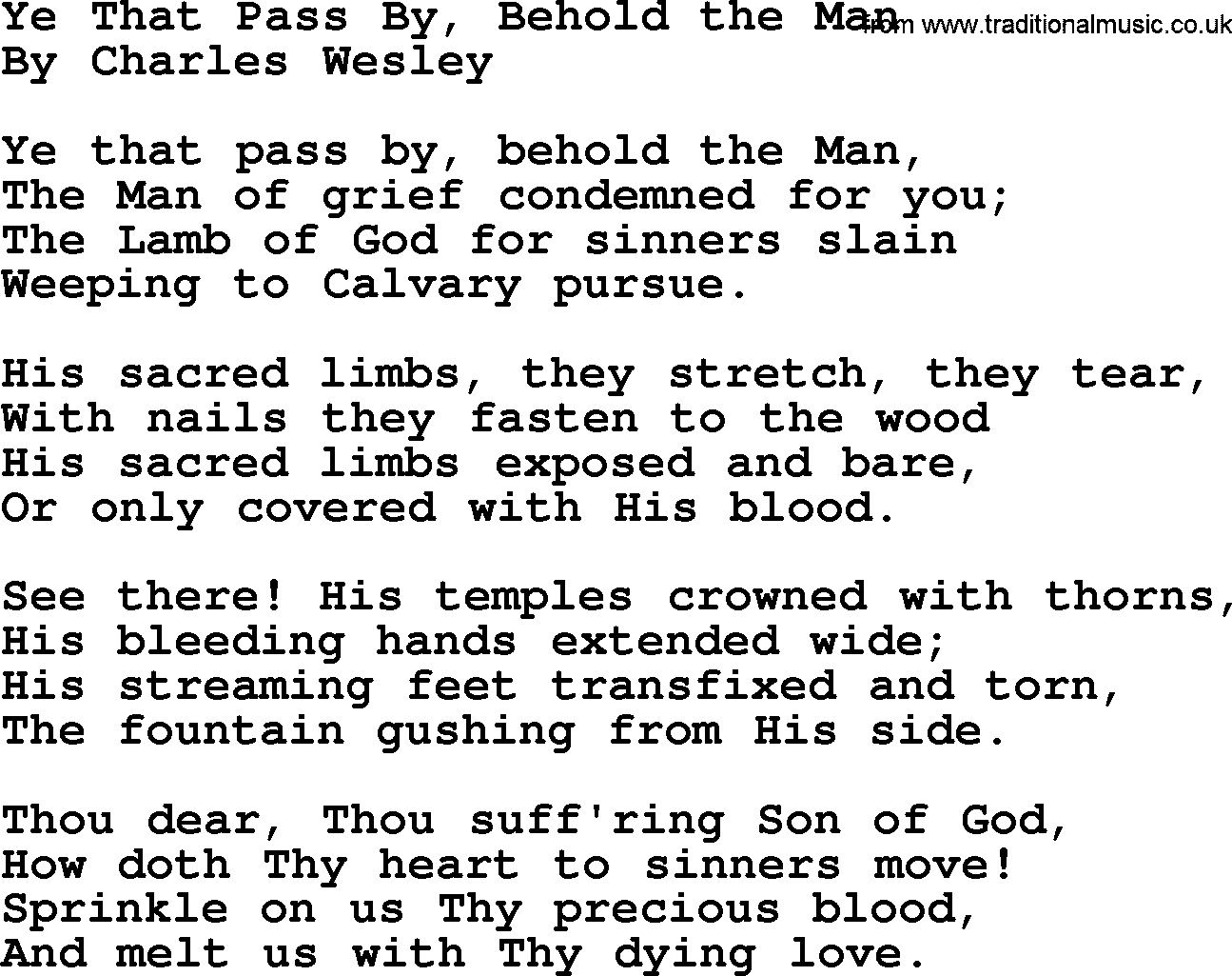 Charles Wesley hymn: Ye That Pass By, Behold the Man, lyrics