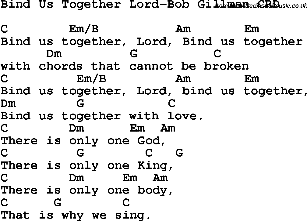 Christian Chlidrens Song Bind Us Together Lord-Bob Gillman CRD Lyrics & Chords