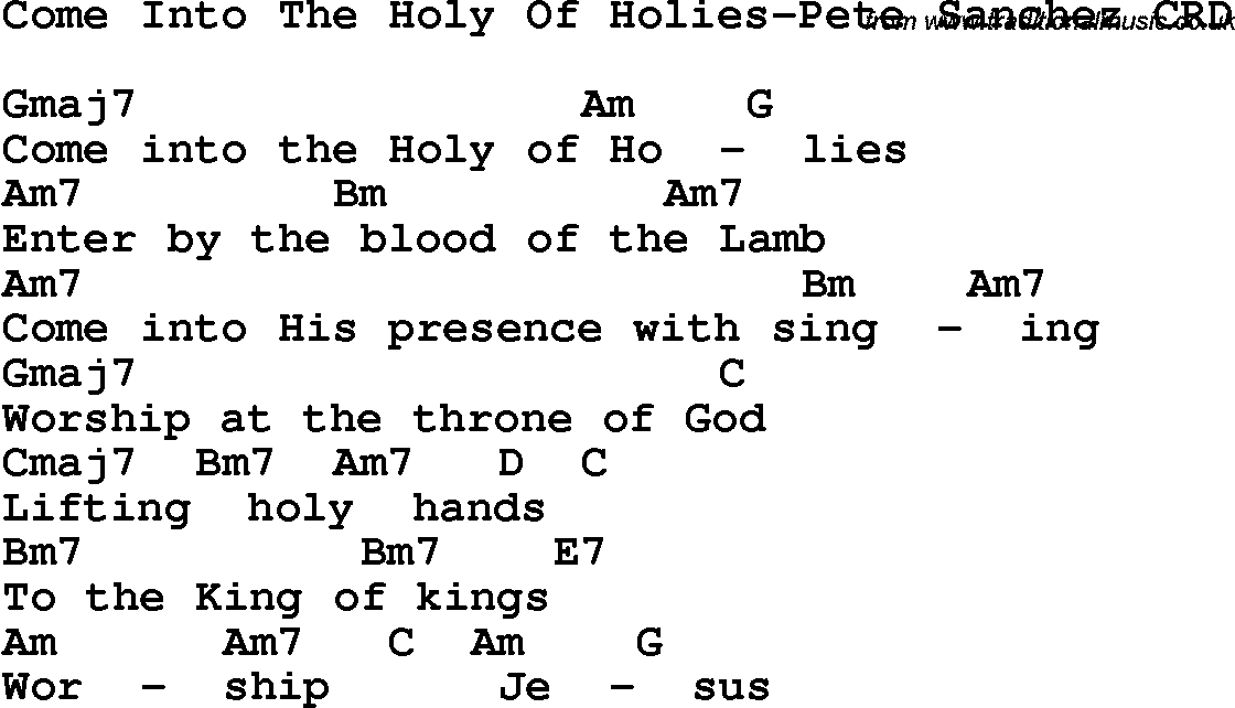 Christian Chlidrens Song Come Into The Holy Of Holies-Pete Sanchez CRD Lyrics & Chords