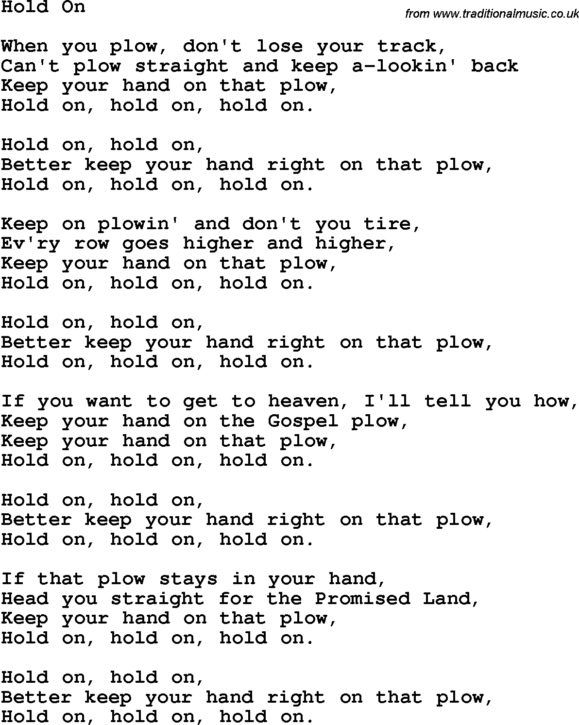 Christian Childrens Song Hold On Lyrics Lyrics to gospel plow by bob dylan: traditional music library