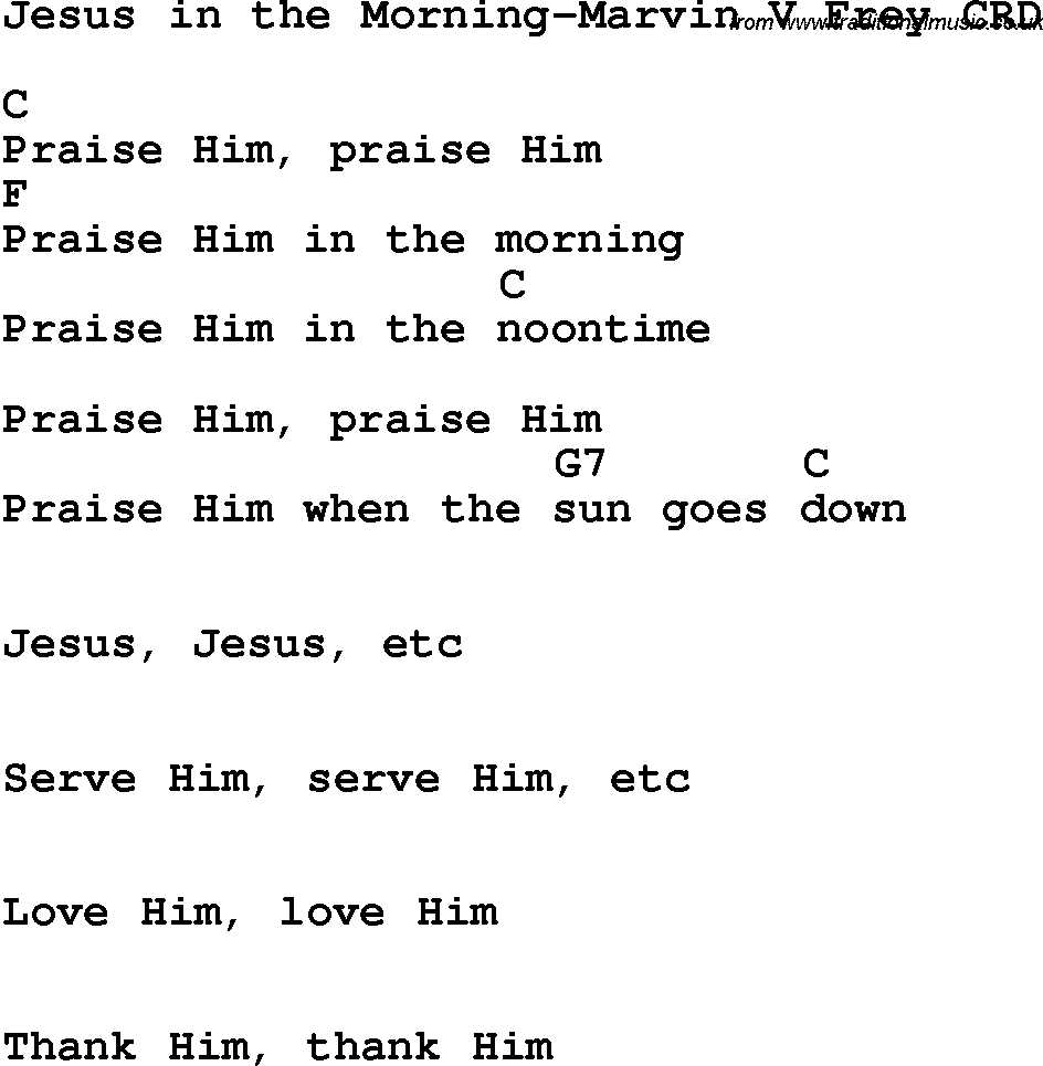 Christian Chlidrens Song Jesus In The Morning-Marvin V Frey CRD Lyrics & Chords