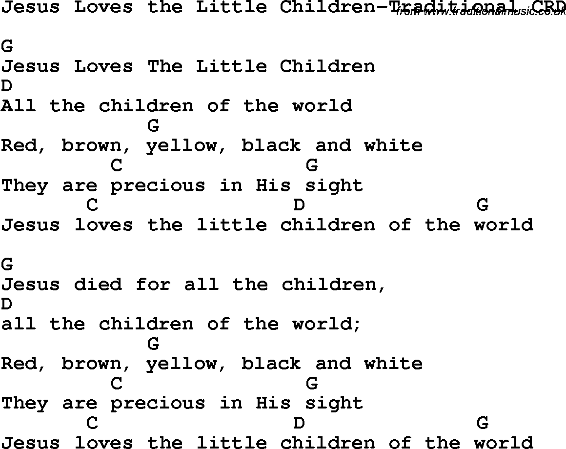 Christian Chlidrens Song Jesus Loves The Little Children-Traditional CRD Lyrics & Chords