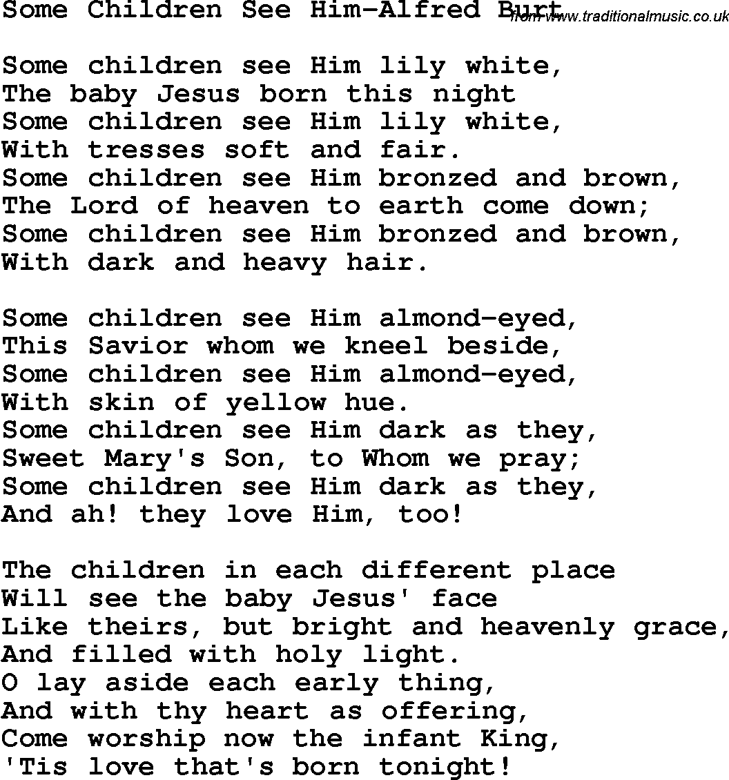 Christian Chlidrens Song Some Children See Him-Alfred Burt Lyrics
