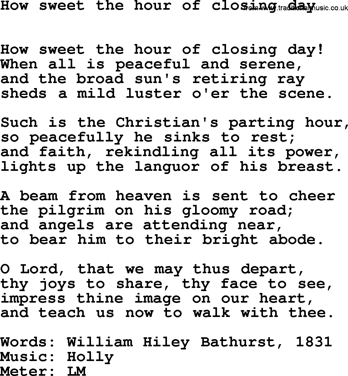 Book of Common Praise Hymn: How Sweet The Hour Of Closing Day.txt lyrics with midi music
