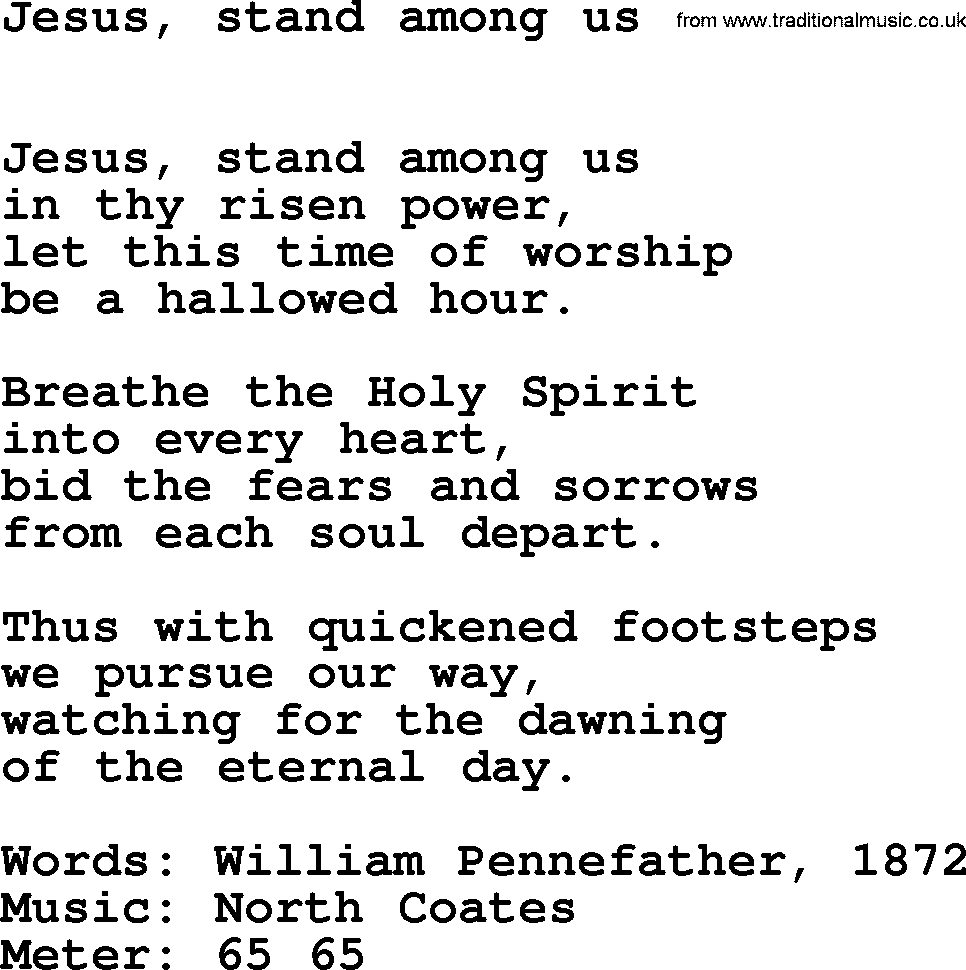 Book of Common Praise Hymn: Jesus, Stand Among Us.txt lyrics with midi music