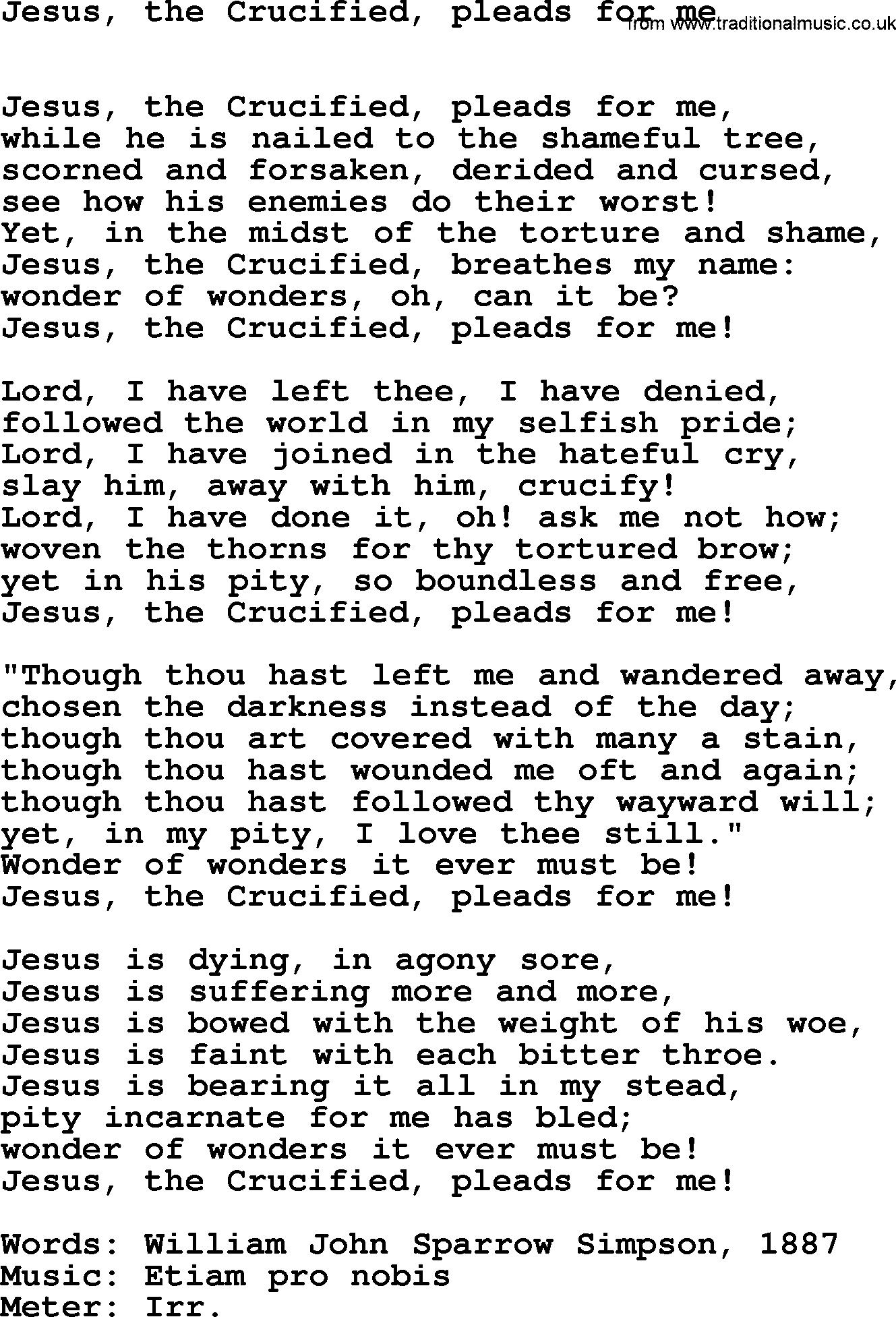 Book of Common Praise Hymn: Jesus, The Crucified, Pleads For Me.txt lyrics with midi music
