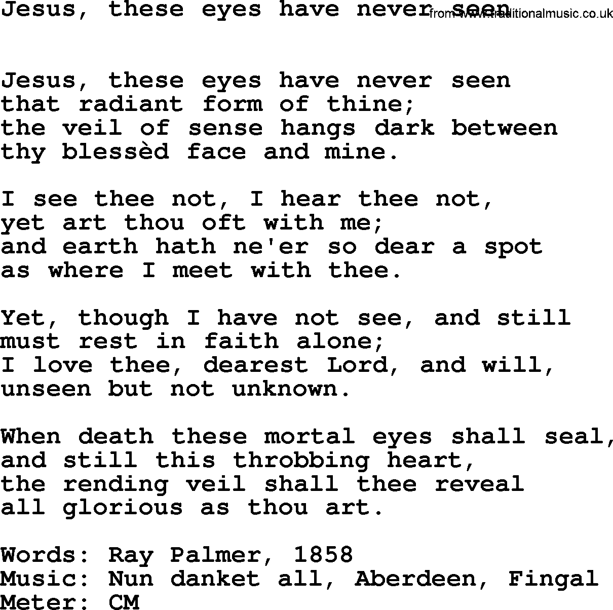 Book of Common Praise Hymn: Jesus, These Eyes Have Never Seen.txt lyrics with midi music