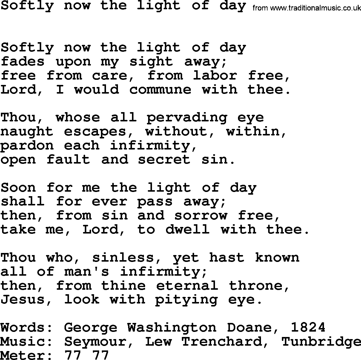 Book of Common Praise Hymn: Softly Now The Light Of Day.txt lyrics with midi music