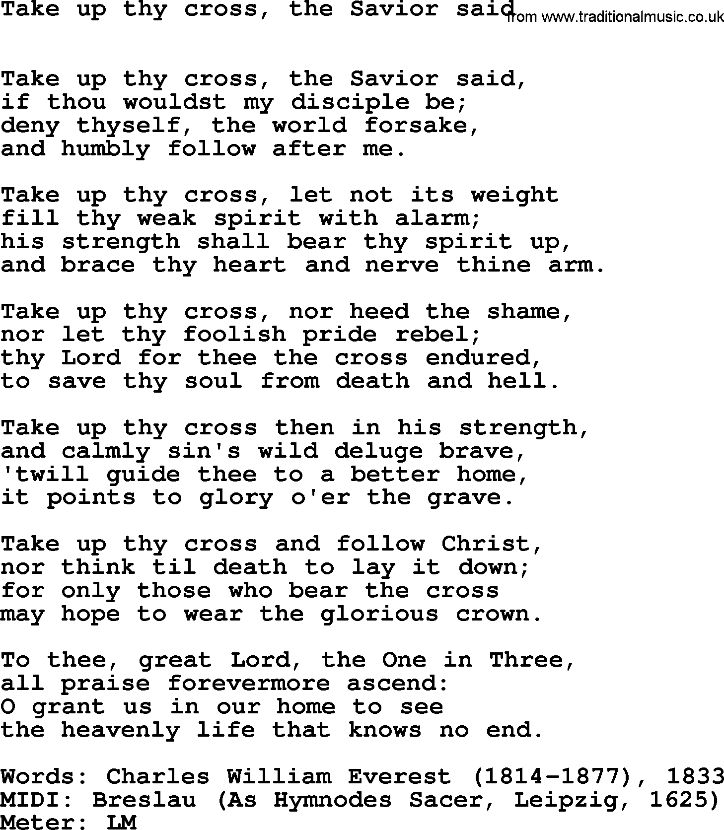Book of Common Praise Hymn: Take Up Thy Cross, The Savior Said.txt lyrics with midi music