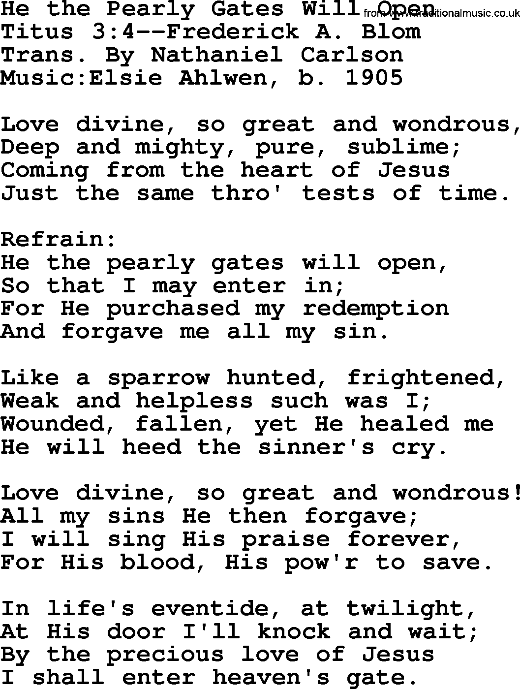 A collection of 500+ most sung Christian church hymns and songs, title: He The Pearly Gates Will Open(Love Divine, So Great), lyrics, PPTX and PDF