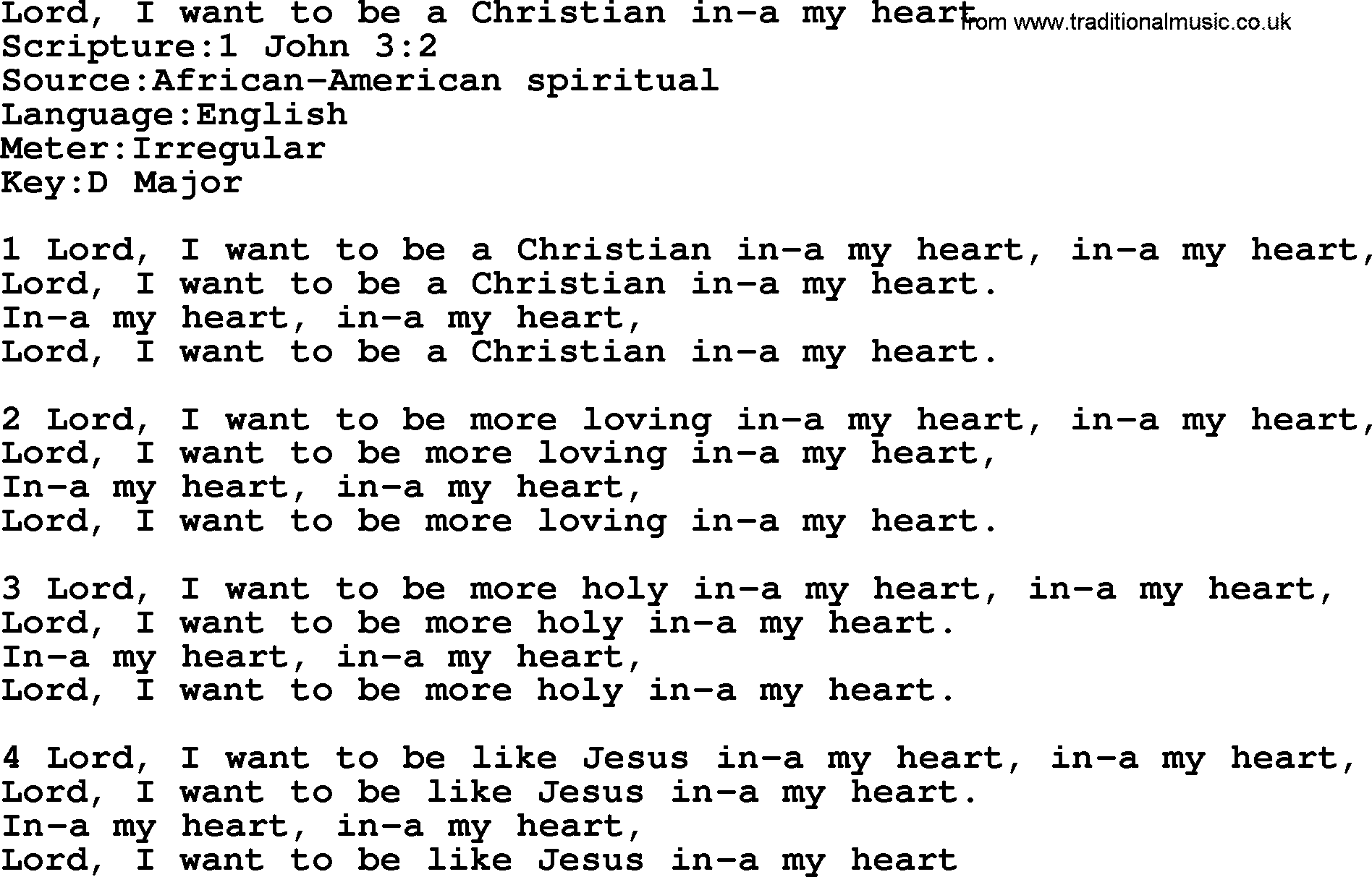 A collection of 500+ most sung Christian church hymns and songs, title: Lord, I Want To Be A Christian In-A My Heart, lyrics, PPTX and PDF