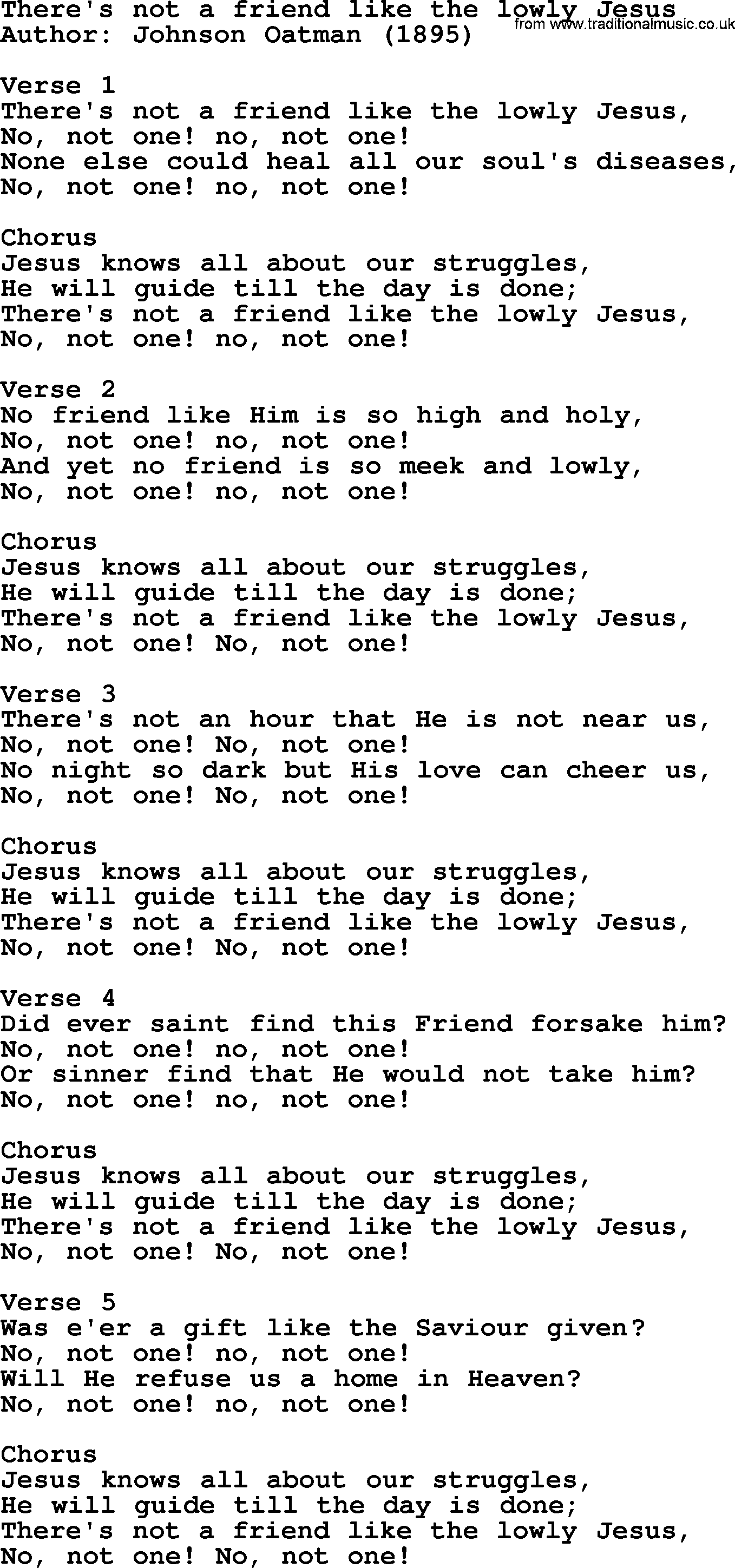 A collection of 500+ most sung Christian church hymns and songs, title: Theres Not A Friend Like The Lowly Jesus, lyrics, PPTX and PDF