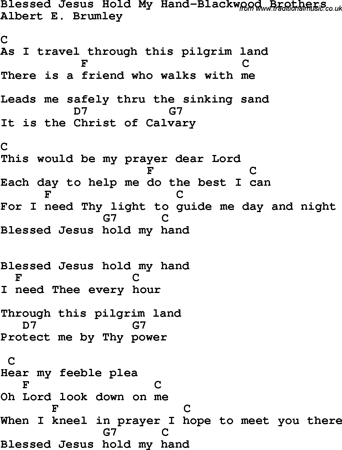 Country, Southern and Bluegrass Gospel Song Blessed Jesus Hold My Hand-Blackwood Brothers lyrics and chords