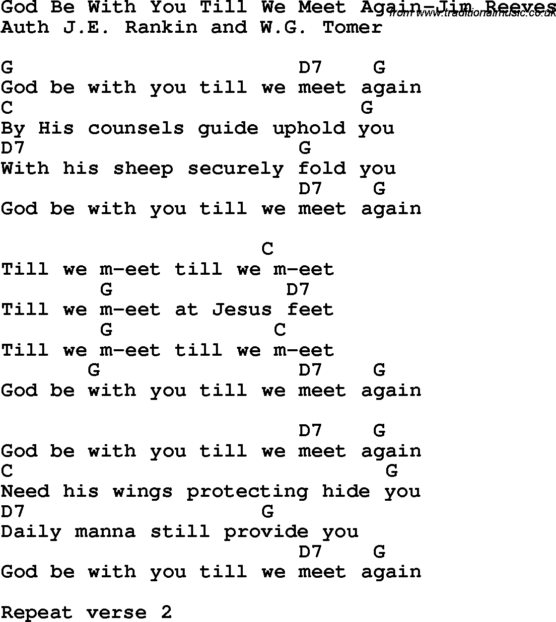 Country, Southern and Bluegrass Gospel Song God Be With You Till We Meet Again-Jim Reeves lyrics and chords