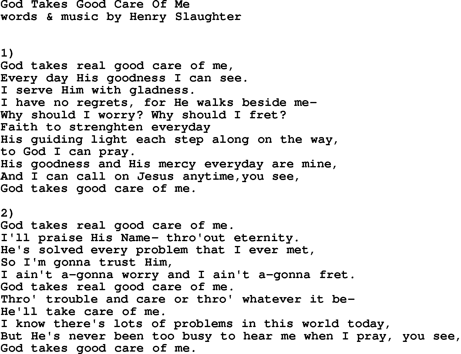 Country, Southern and Bluegrass Gospel Song God Takes Good Care Of Me lyrics 