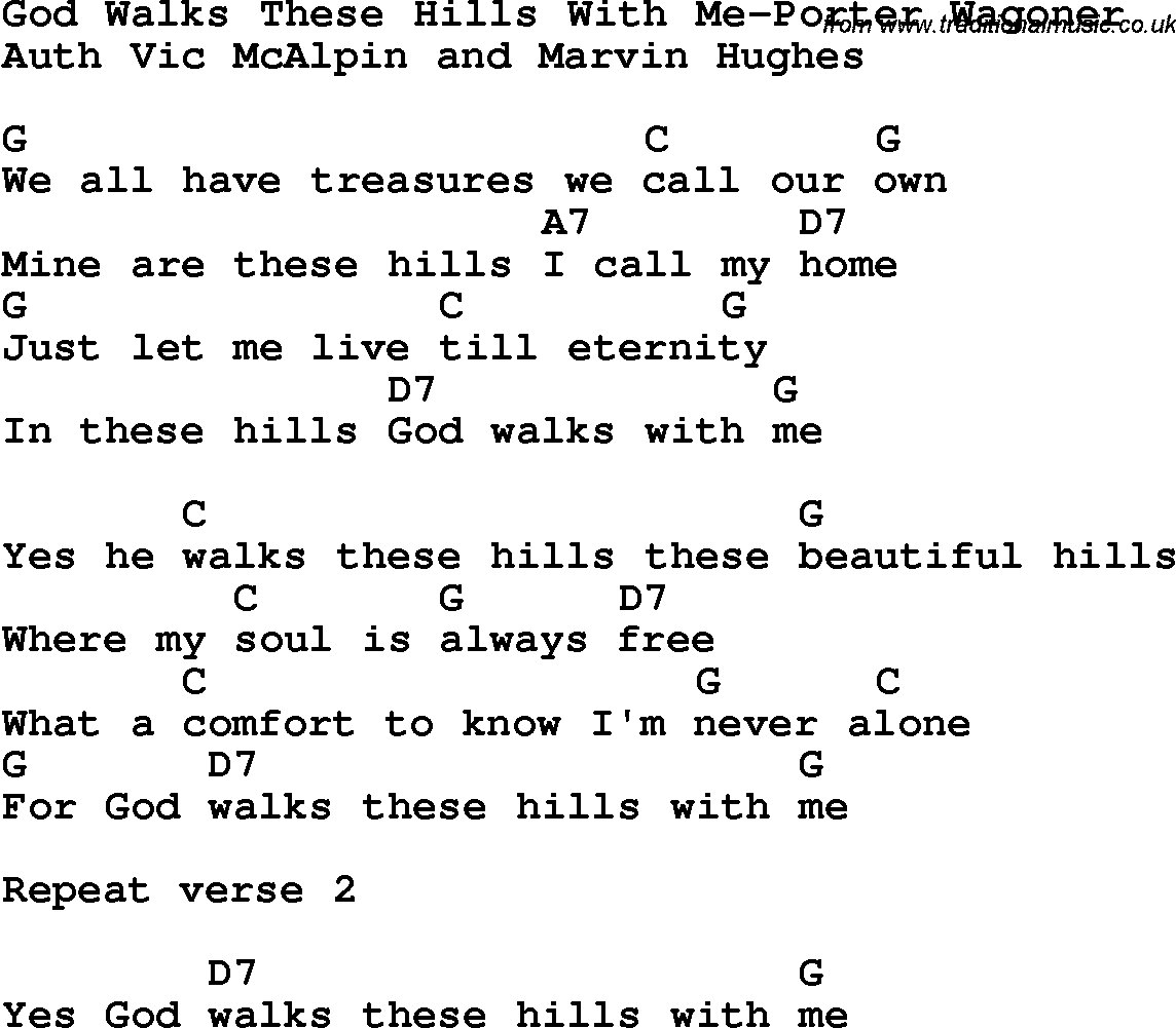 Country, Southern and Bluegrass Gospel Song God Walks These Hills With Me-Porter Wagoner lyrics and chords