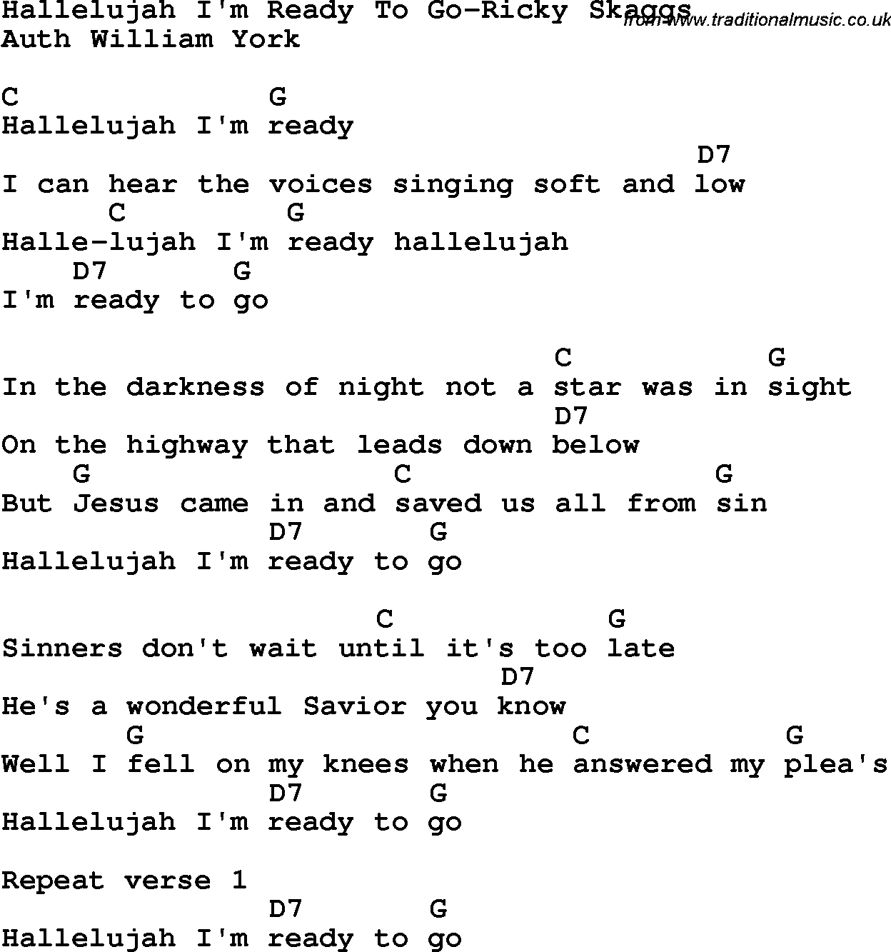 Country, Southern and Bluegrass Gospel Song Hallelujah I'm Ready To Go-Ricky Skaggs lyrics and chords