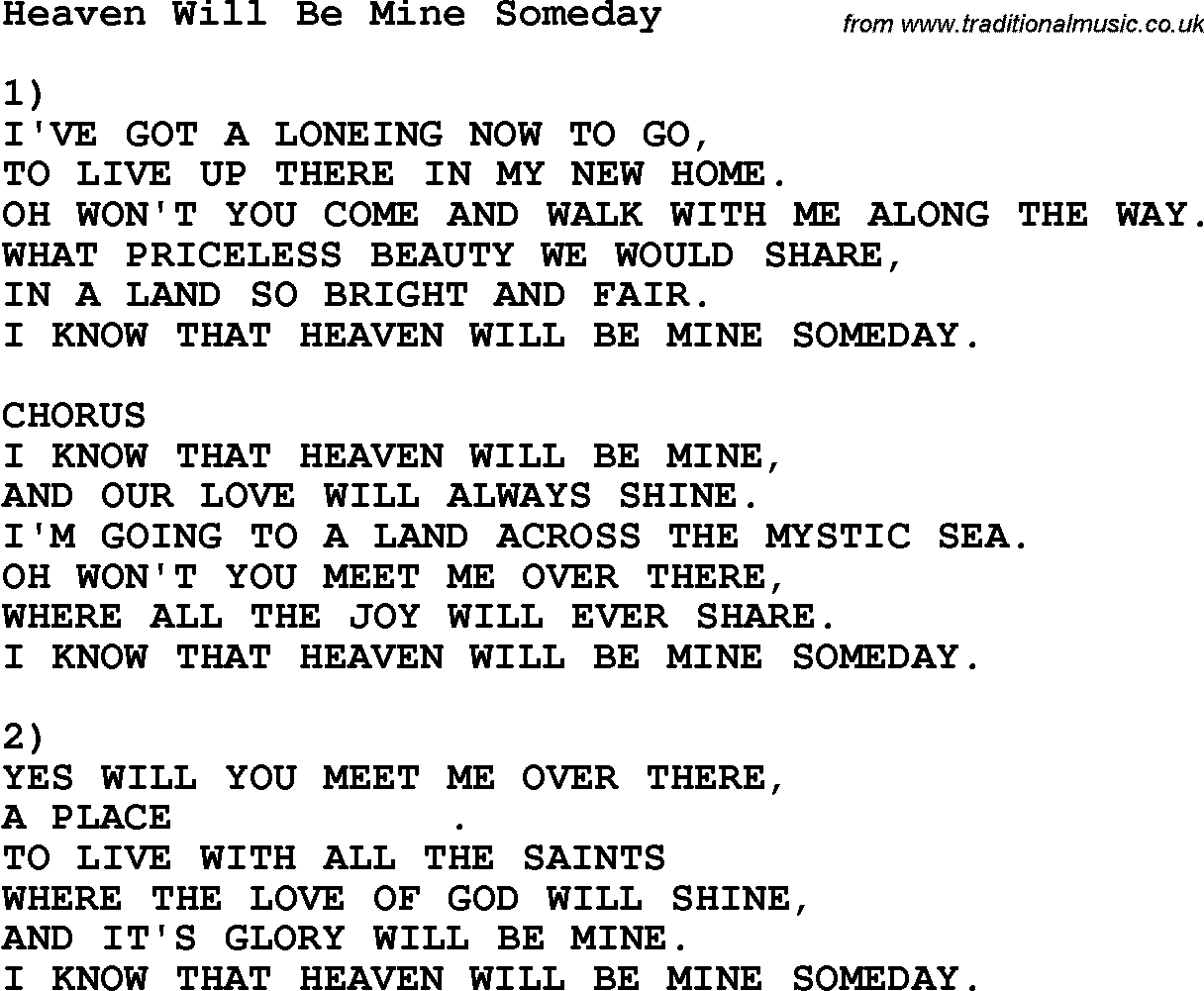 Country, Southern and Bluegrass Gospel Song Heaven Will Be Mine Someday lyrics 