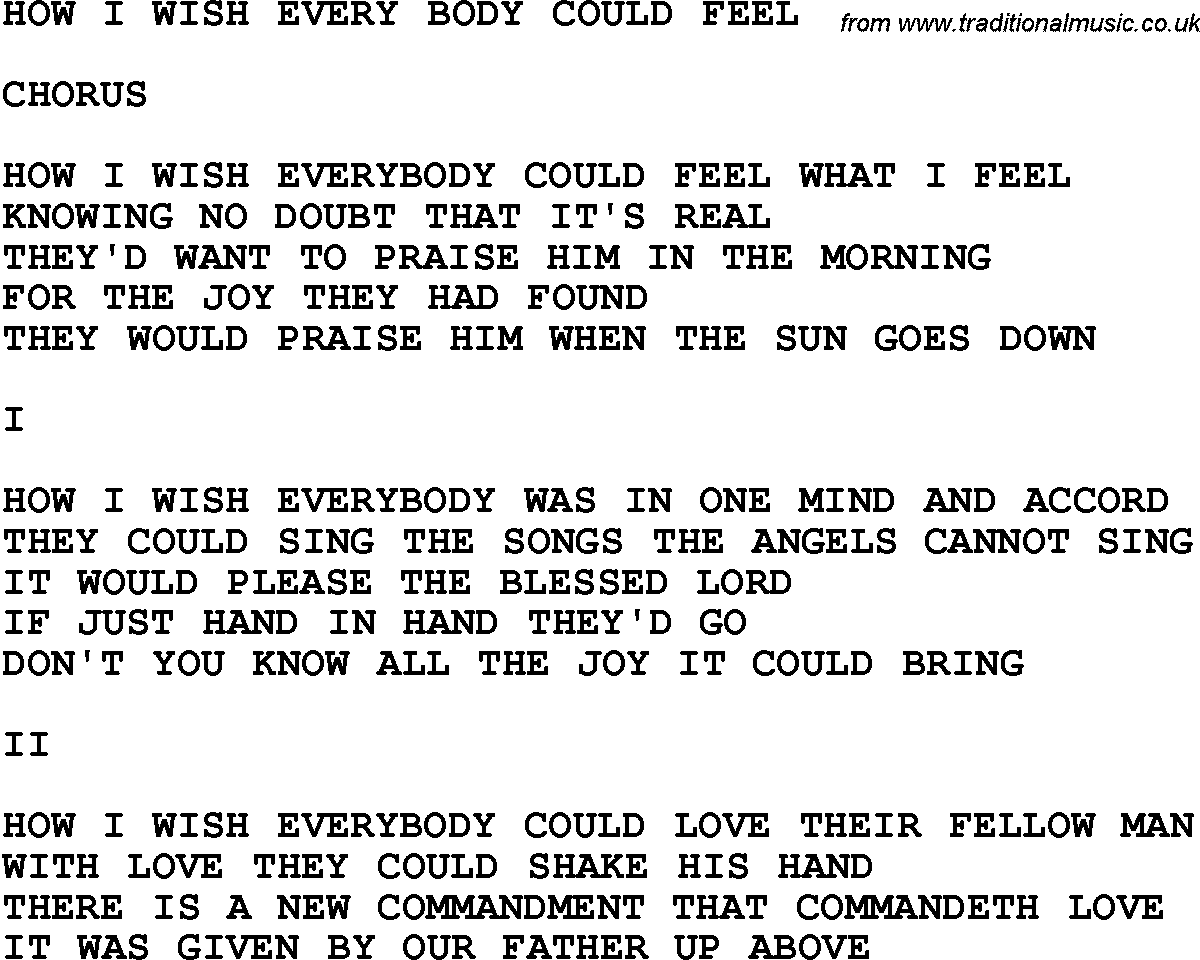 Country, Southern and Bluegrass Gospel Song How I Wish Every Body Could Feel lyrics 