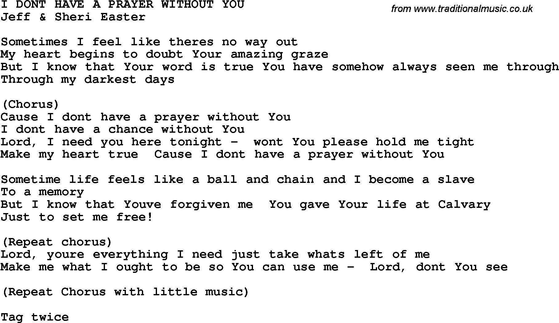Country, Southern and Bluegrass Gospel Song I Dont Have A Prayer Without You lyrics 