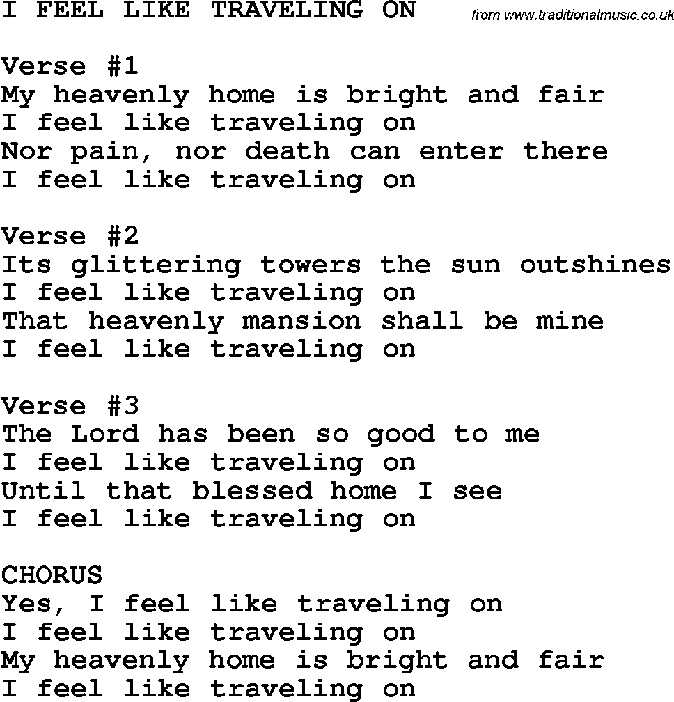 Country, Southern and Bluegrass Gospel Song I Feel Like Traveling On lyrics 