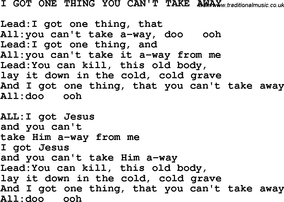 Country, Southern and Bluegrass Gospel Song I Got One Thing You Can't Take Away lyrics 