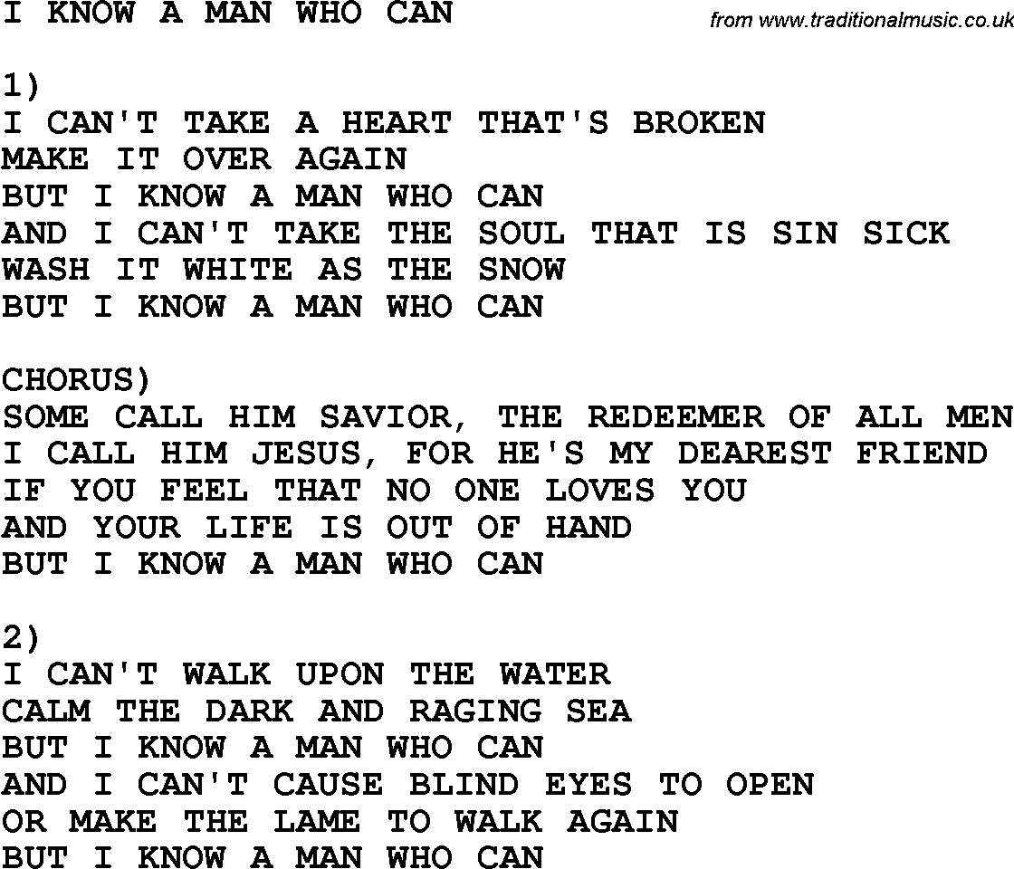 Country, Southern and Bluegrass Gospel Song I Know A Man Who Can lyrics 