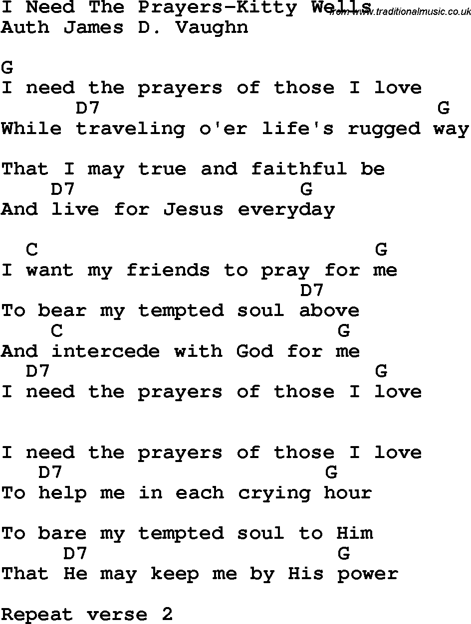 Country, Southern and Bluegrass Gospel Song I Need The Prayers-Kitty Wells lyrics and chords
