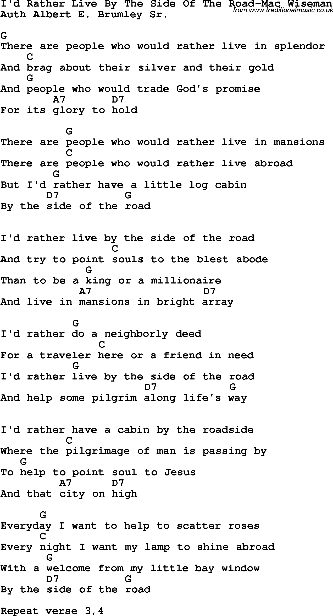 Country, Southern and Bluegrass Gospel Song I'd Rather Live By The Side Of The Road-Mac Wiseman lyrics and chords