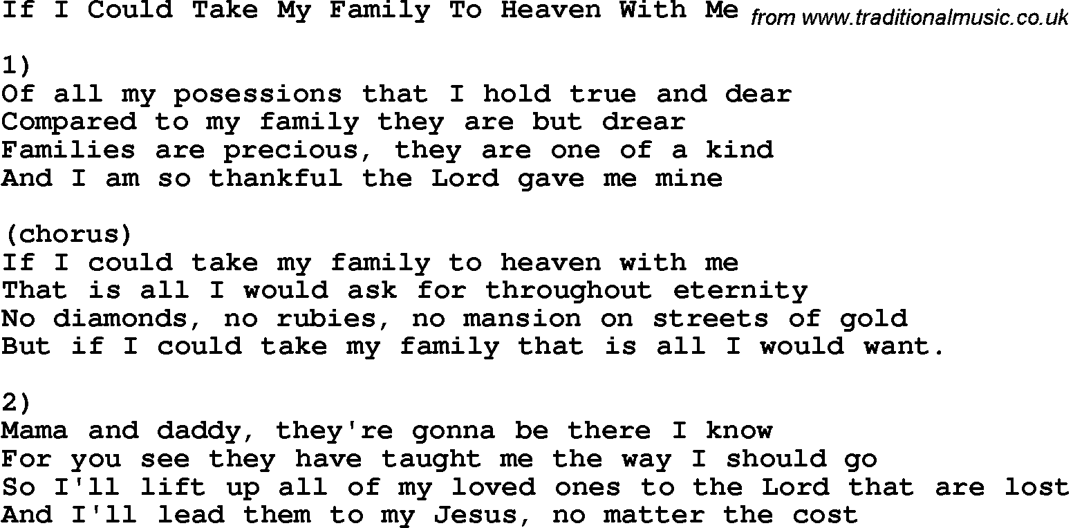 Country, Southern and Bluegrass Gospel Song If I Could Take My Family To Heaven With Me lyrics 
