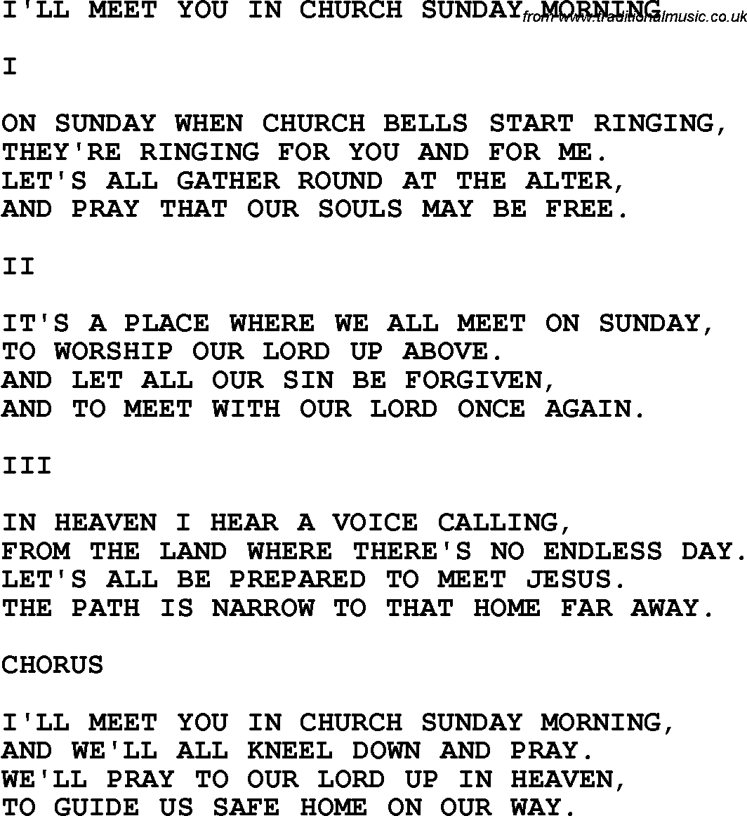 Country, Southern and Bluegrass Gospel Song I'll Meet You In Church Sunday Morning lyrics 