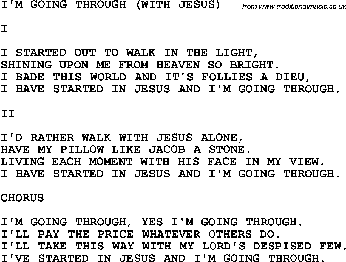 Country, Southern and Bluegrass Gospel Song I'm Going Through (With Jesus) lyrics 
