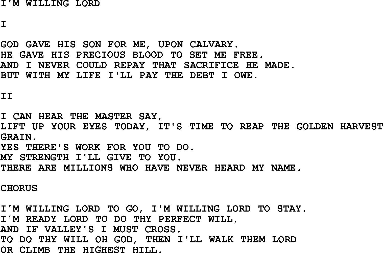 Country, Southern and Bluegrass Gospel Song I'm Willing Lord lyrics 