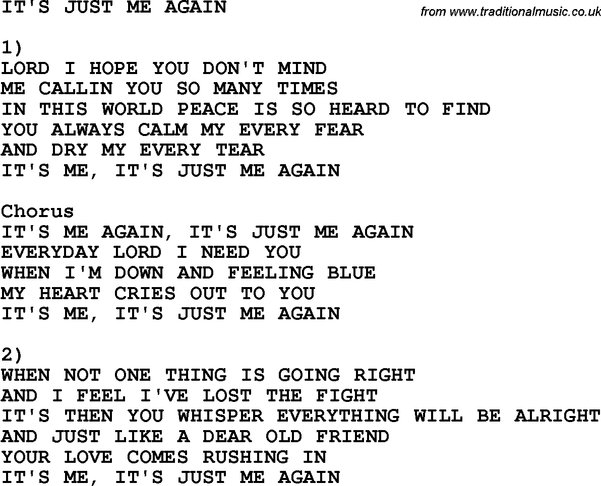 Country, Southern and Bluegrass Gospel Song It's Just Me Again lyrics 