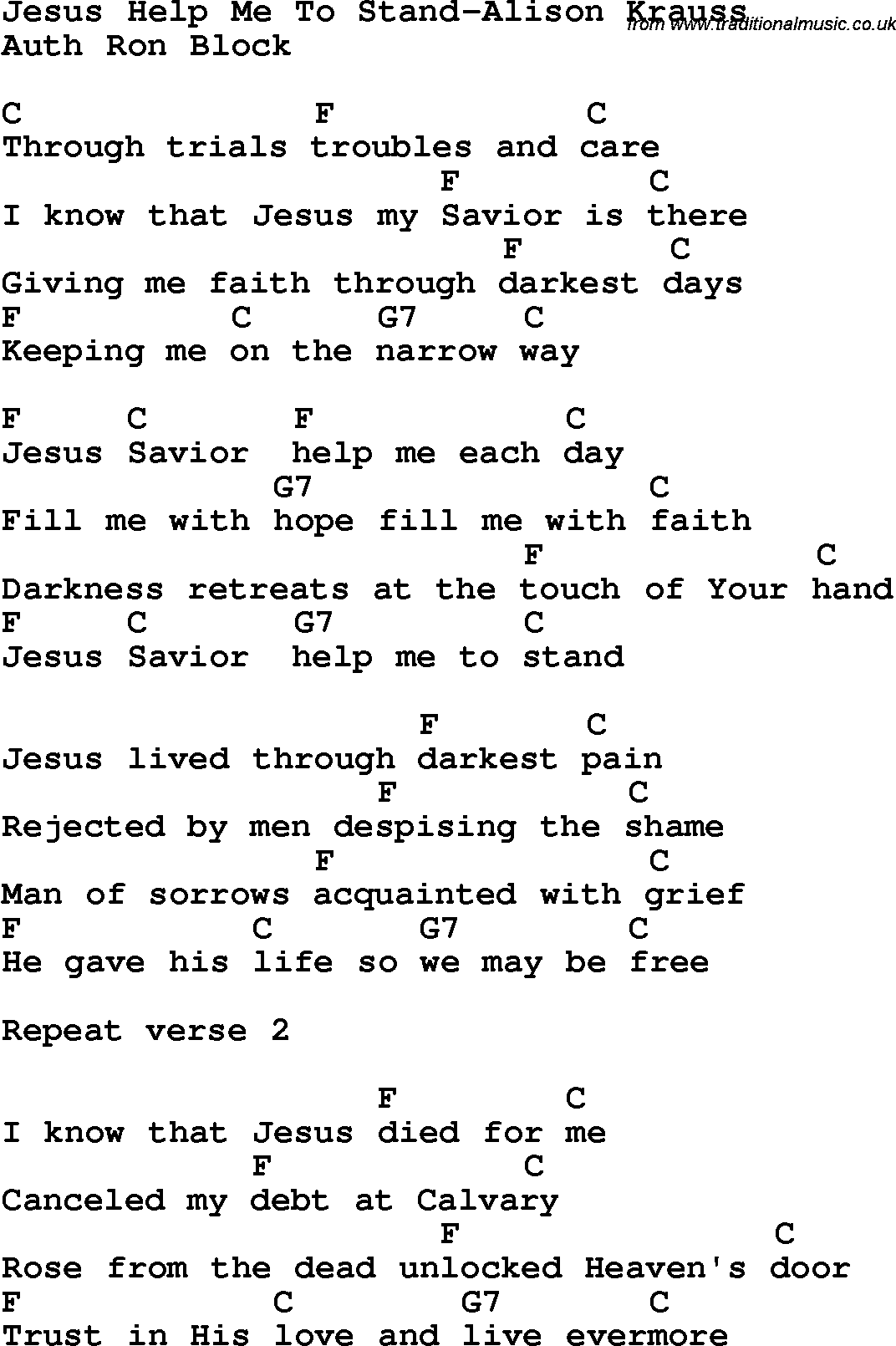 Country, Southern and Bluegrass Gospel Song Jesus Help Me To Stand-Alison Krauss lyrics and chords