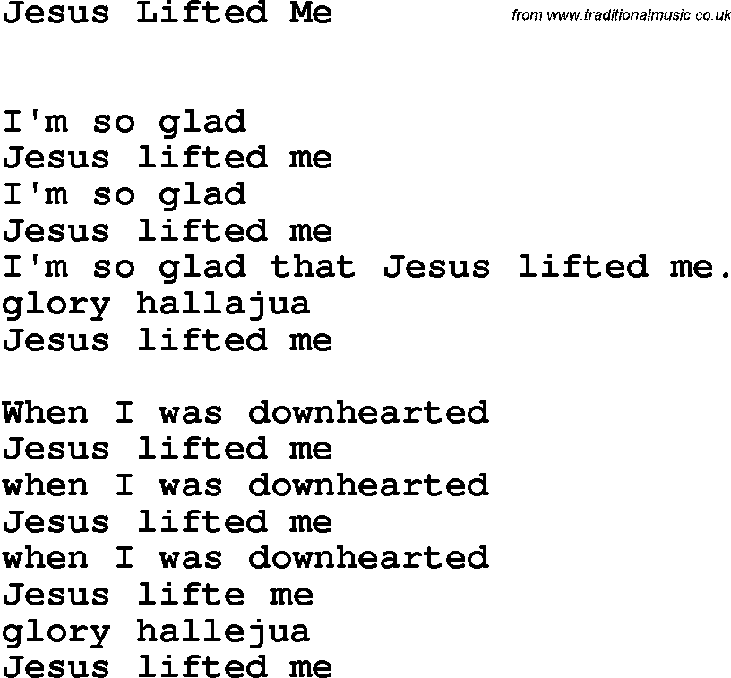 Country, Southern and Bluegrass Gospel Song Jesus Lifted Me lyrics 
