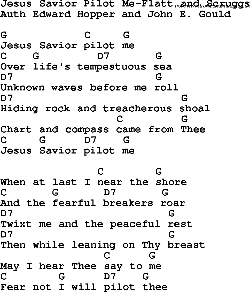 Country, Southern and Bluegrass Gospel Song Jesus Savior Pilot Me-Flatt and Scruggs lyrics and chords