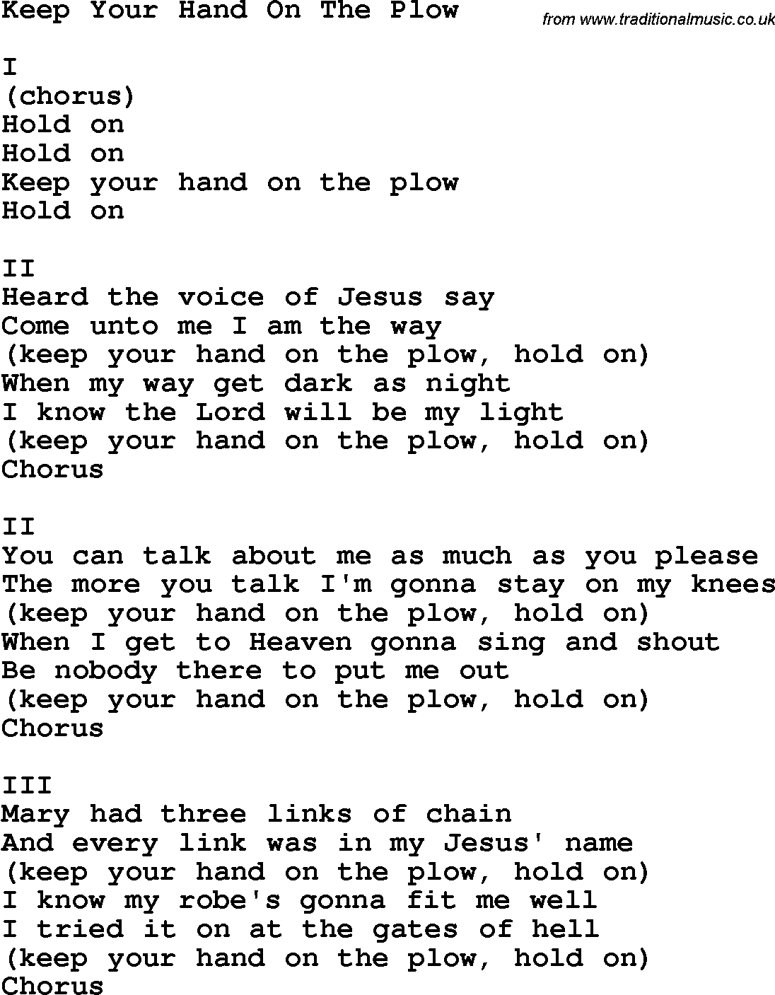 Country Southern And Bluegrass Gospel Song Keep Your Hand On The Plow Lyrics Gospel plow as written by bob dylan dp. traditional music library