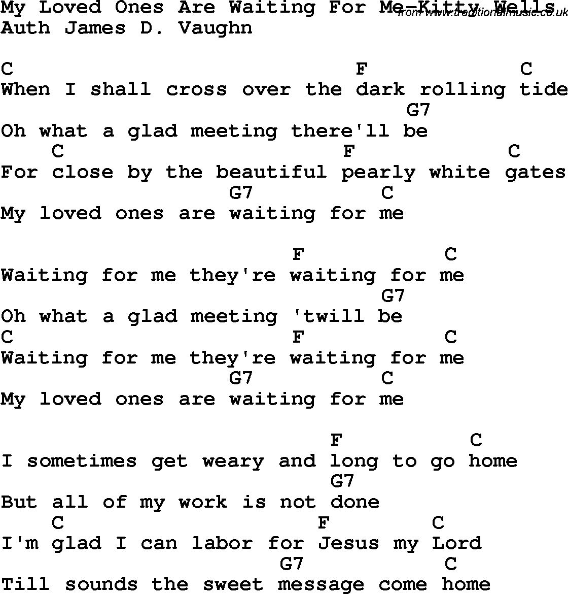 Country, Southern and Bluegrass Gospel Song My Loved Ones Are Waiting For Me-Kitty Wells lyrics and chords
