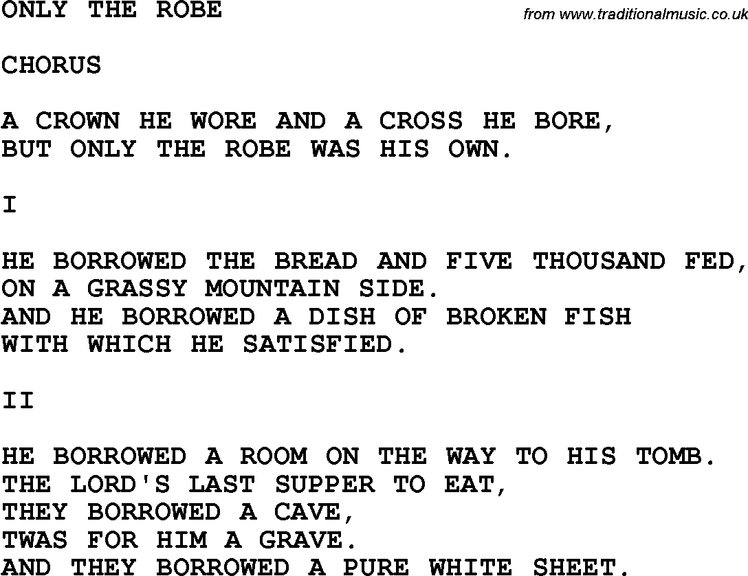 Country, Southern and Bluegrass Gospel Song Only The Robe lyrics 