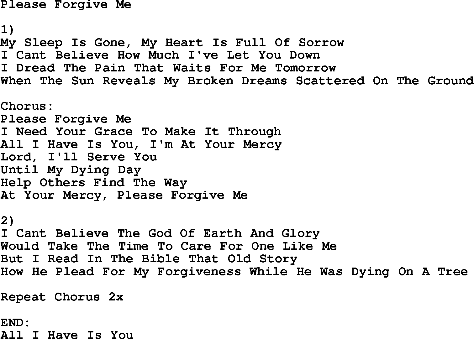 Country, Southern and Bluegrass Gospel Song Please Forgive Me lyrics 