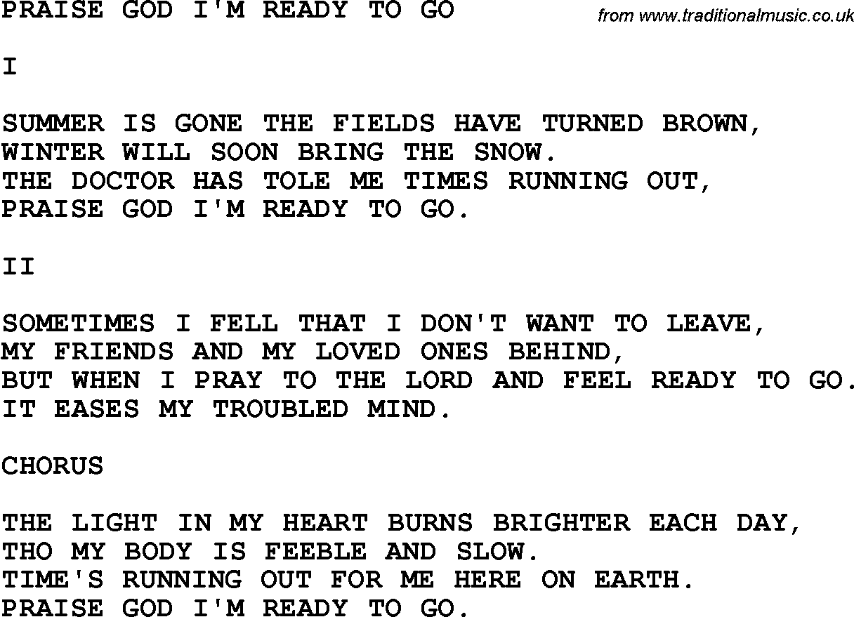 Country, Southern and Bluegrass Gospel Song Praise God I'm Ready To Go lyrics 